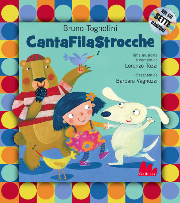 Libro cantafilastrocche di Bruno Tognolini; Lorenzo Tozzi - ean 9788893480871 - Gallucci