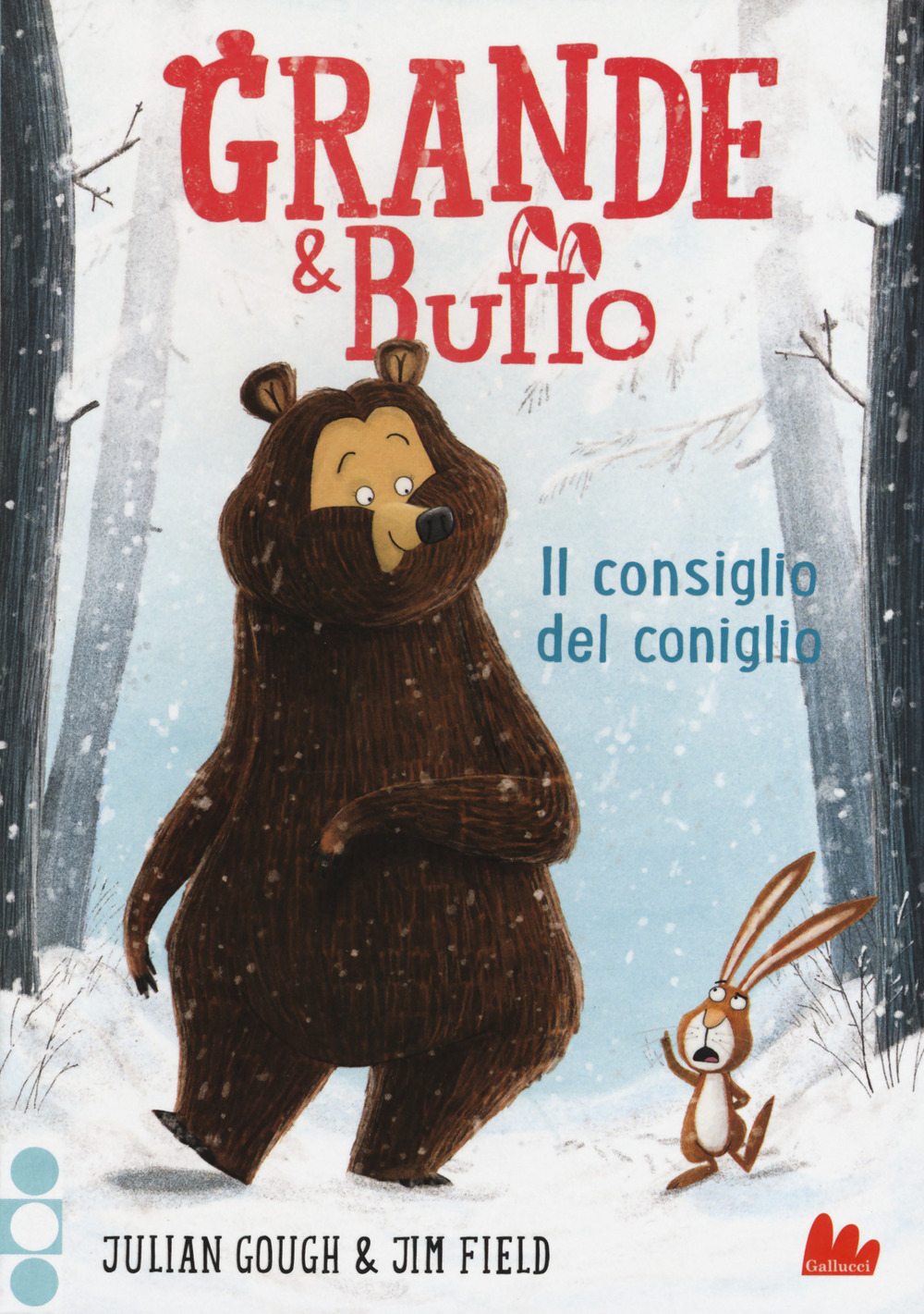 Libro Grande & Buffo. Il consiglio del coniglio di Julian Gough - ean 9788893481786 - Gallucci