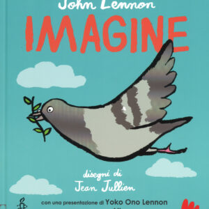 Libro Imagine. Ediz. italiana e inglese di John Lennon - ean 9788893481939 - Gallucci