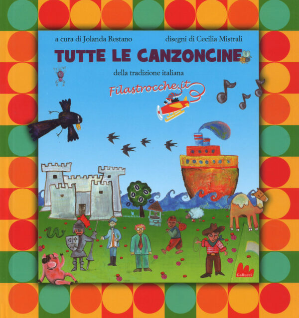 Libro Tutte le canzoncine di  - ean 9788893482011 - Gallucci