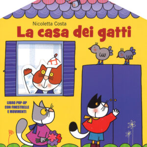 Libro casa dei gatti. Libro pop-up di Nicoletta Costa - ean 9788893482240 - Gallucci
