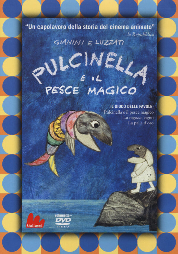 Libro Pulcinella e il pesce magico. DVD di Emanuele Luzzati; Giulio Gianini - ean 9788893482806 - Gallucci