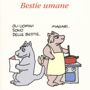 Libro Bestie umane di Altan - ean 9788893483162 - Gallucci