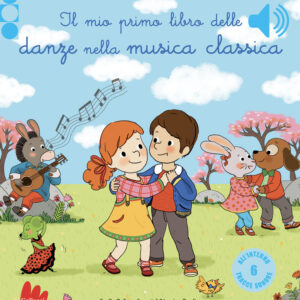 Libro mio primo libro delle danze nella musica classica di Emilie Collet; Séverine Cordier - ean 9788893483452 - Gallucci