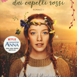 Libro Anna dai capelli rossi di Lucy Maud Montgomery - ean 9788893483650 - Gallucci