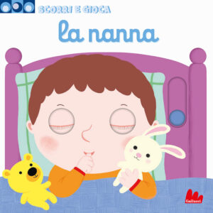 Libro nanna. Scorri e gioca di Nathalie Choux - ean 9788893484718 - Gallucci