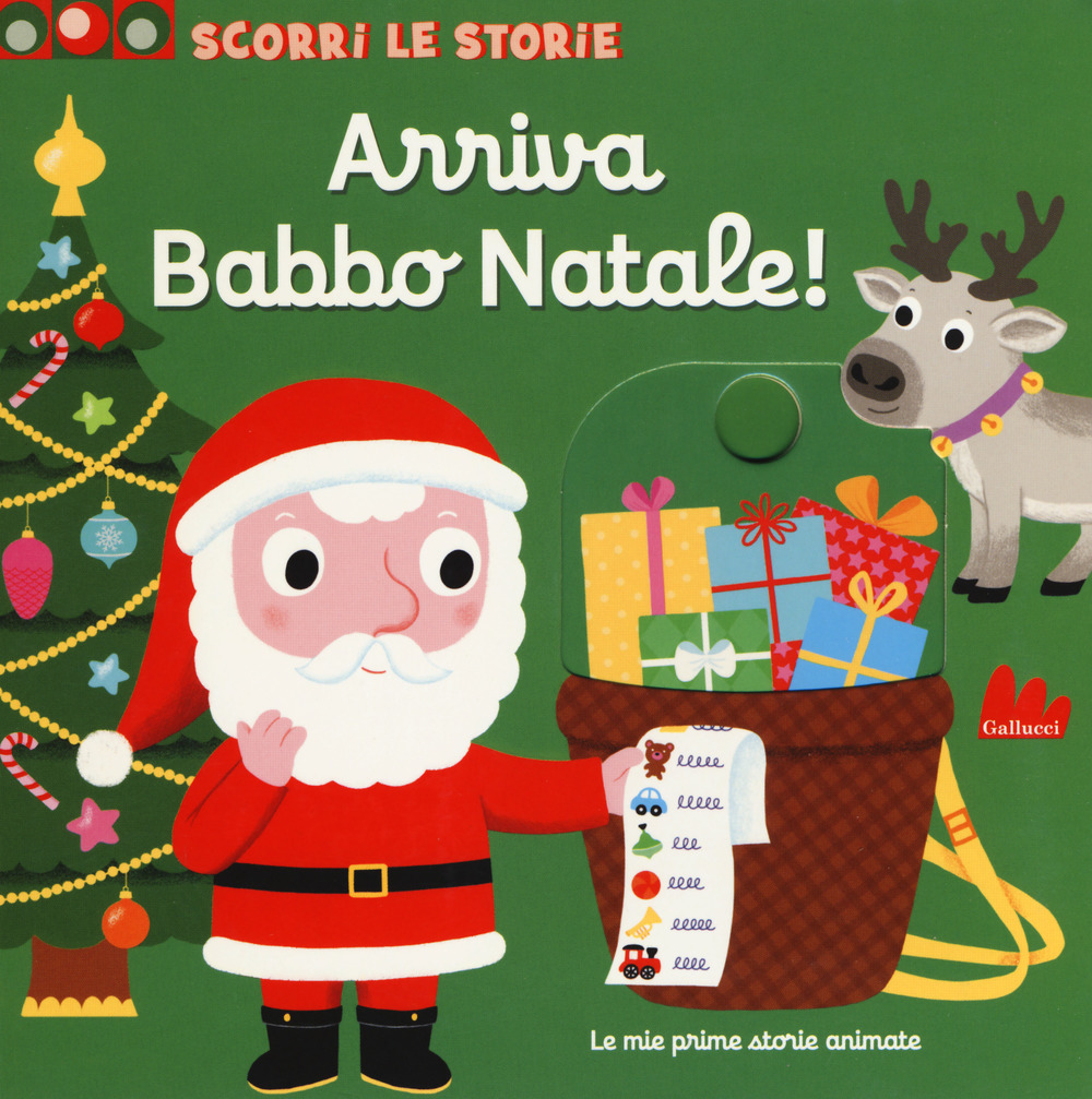 Libro Arriva Babbo Natale! Scorri le storie di Nathalie Choux - ean 9788893485142 - Gallucci