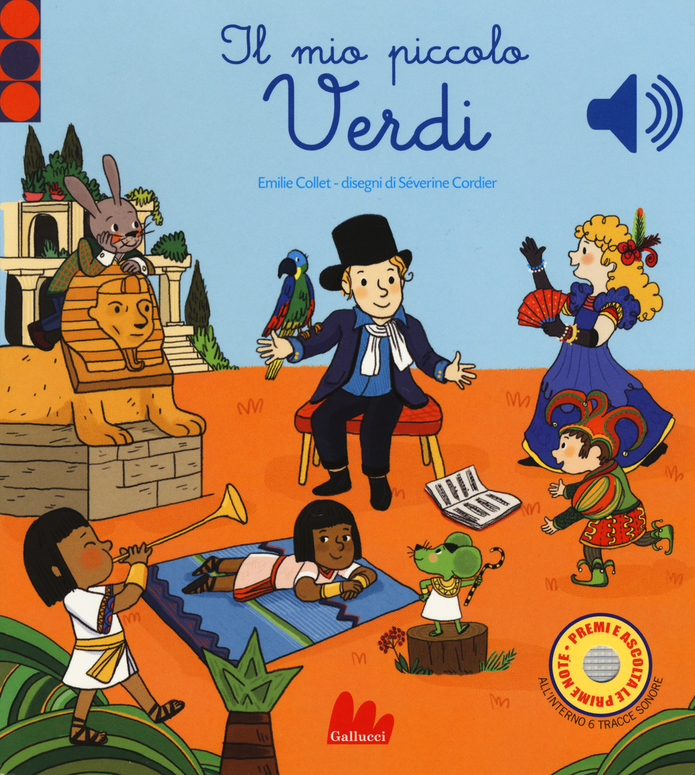 Libro mio piccolo Verdi. Libro sonoro di Emilie Collet - ean 9788893486293 - Gallucci