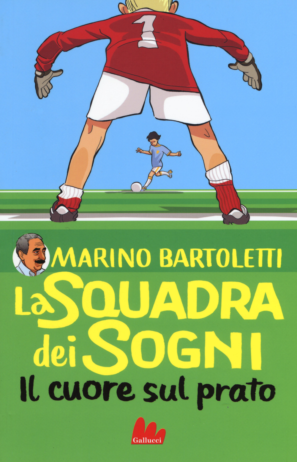 Libro cuore sul prato. La squadra dei sogni di Marino Bartoletti - ean 9788893486927 - Gallucci