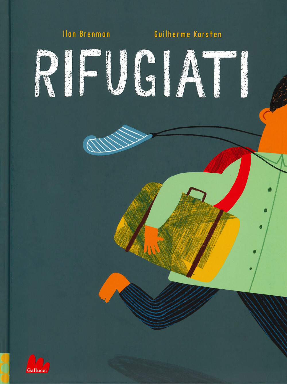 Libro Rifugiati di Ilan Brenman; Guilherme Karsten - ean 9788893487269 - Gallucci