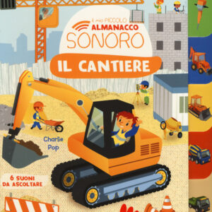 Libro cantiere. Il mio piccolo almanacco sonoro di Marion Zoubenko - ean 9788893487870 - Gallucci