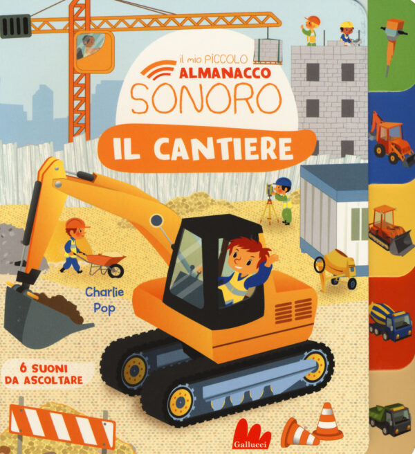 Libro cantiere. Il mio piccolo almanacco sonoro di Marion Zoubenko - ean 9788893487870 - Gallucci