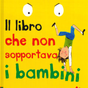 Libro libro che non sopportava i bambini di Christine Naumann-Villemin - ean 9788893488013 - Gallucci
