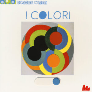 Libro colori. Scorri l'arte di Sandrine Andrews - ean 9788893488297 - Gallucci