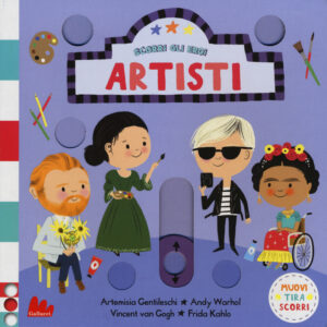 Libro Artisti. Scorri gli eroi di Nila Aye - ean 9788893488372 - Gallucci