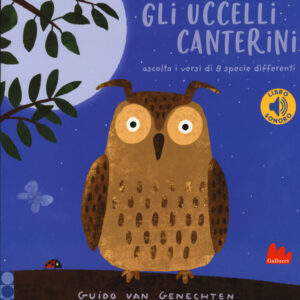 Libro uccelli canterini. Libro sonoro di Guido Van Genechten - ean 9788893488532 - Gallucci