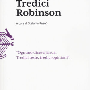 Libro Tredici Robinson di Shalom Aleichem - ean 9788893597982 - Storia e Letteratura