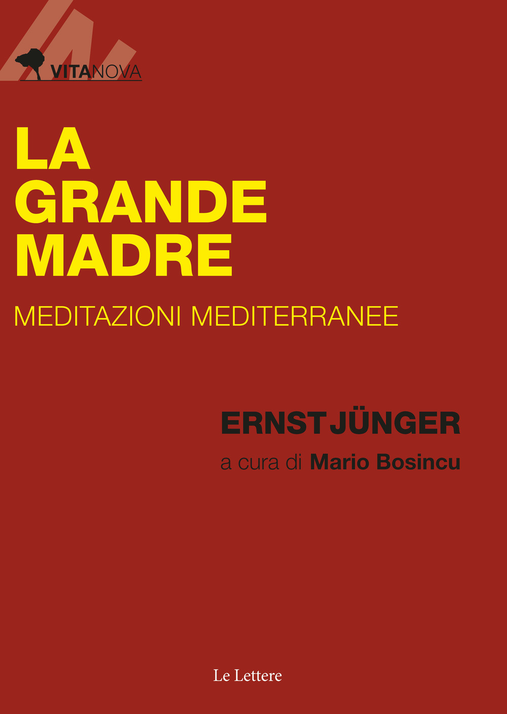 Libro Grande Madre. Meditazioni mediterranee di Ernst Jünger - ean 9788893662284 - Le Lettere