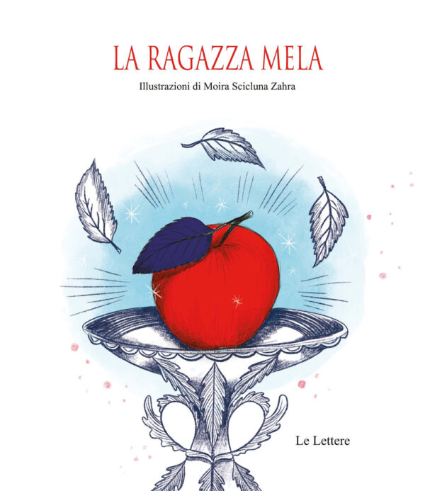 Libro ragazza mela di Moira Scicluna Zahra - ean 9788893662512 - Le Lettere