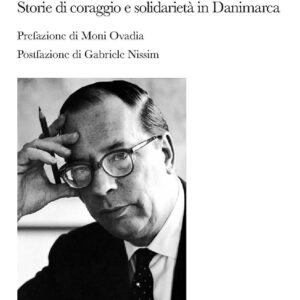 Libro nazista che salvò gli ebrei. Storie di coraggio e solidarietà in Danimarca di Andrea Vitello - ean 9788893662659 - Le Lettere