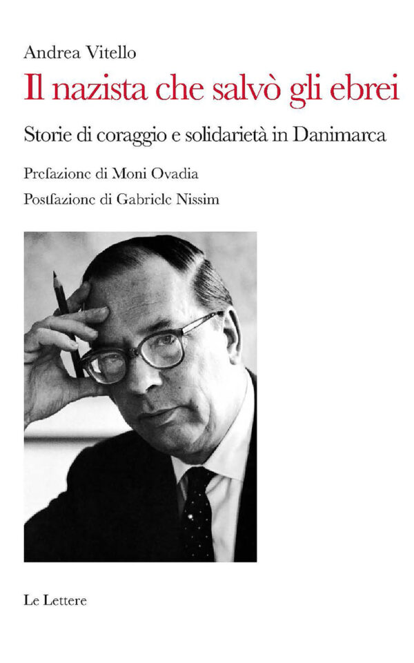 Libro nazista che salvò gli ebrei. Storie di coraggio e solidarietà in Danimarca di Andrea Vitello - ean 9788893662659 - Le Lettere