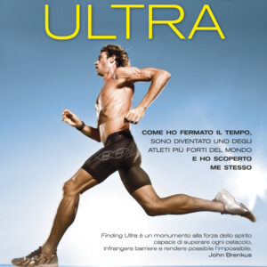 Libro Finding ultra. Come ho fermato il tempo