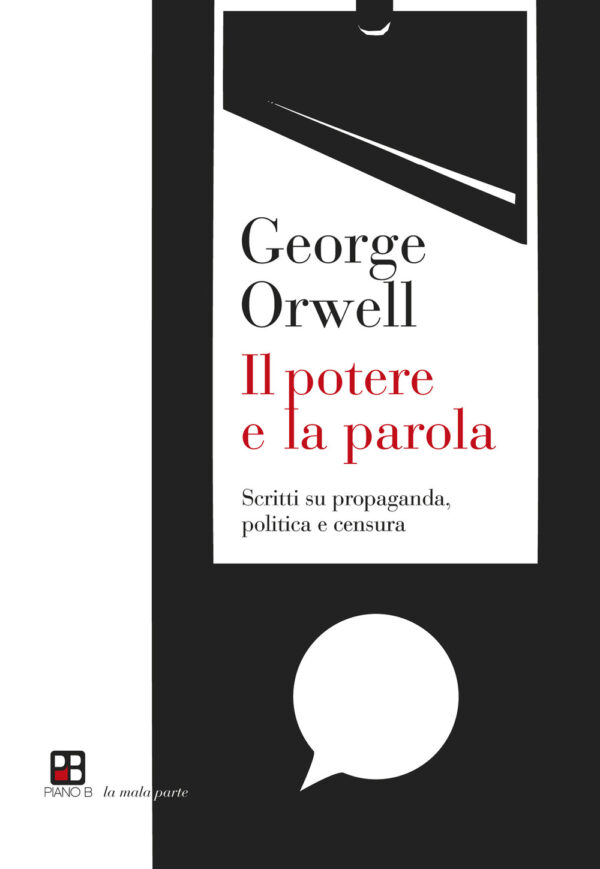 Libro potere e la parola. Scritti su propaganda