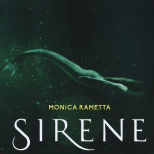 Libro Sirene. Un'avventura terrestre di Monica Rametta - ean 9788893810296 - Salani