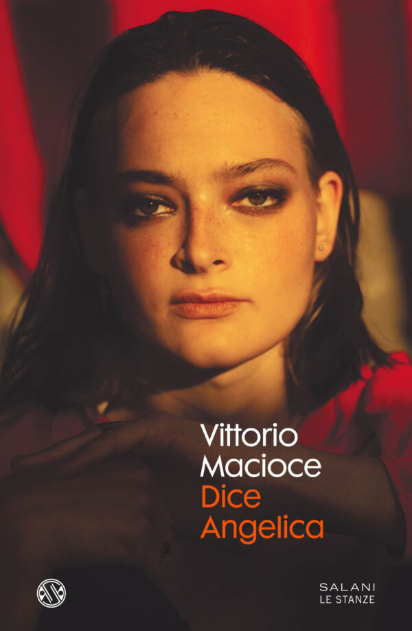 Libro Dice Angelica di Vittorio Macioce - ean 9788893819862 - Salani