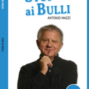 Libro Stop ai bulli di Antonio Mazzi - ean 9788893841337 - Europa Edizioni