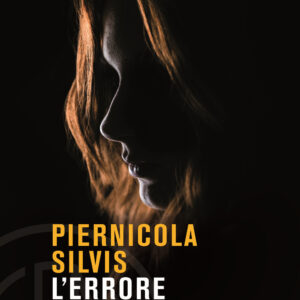 Libro errore di Piernicola Silvis - ean 9788893905008 - SEM