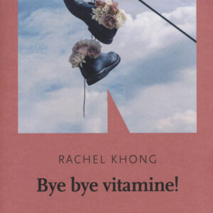 Libro Bye bye vitamine! di Rachel Khong - ean 9788894938197 - NN Editore