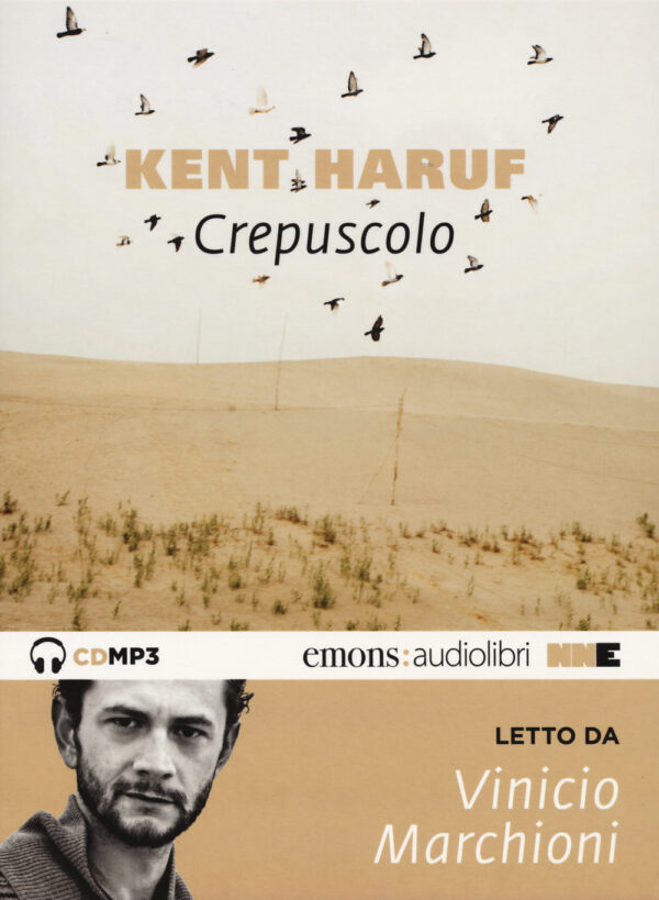 Libro Crepuscolo. Trilogia della pianura letto da Vinicio Marchioni. Audiolibro. CD Audio formato MP3 di Kent Haruf - ean 9788894938340 - NN Editore