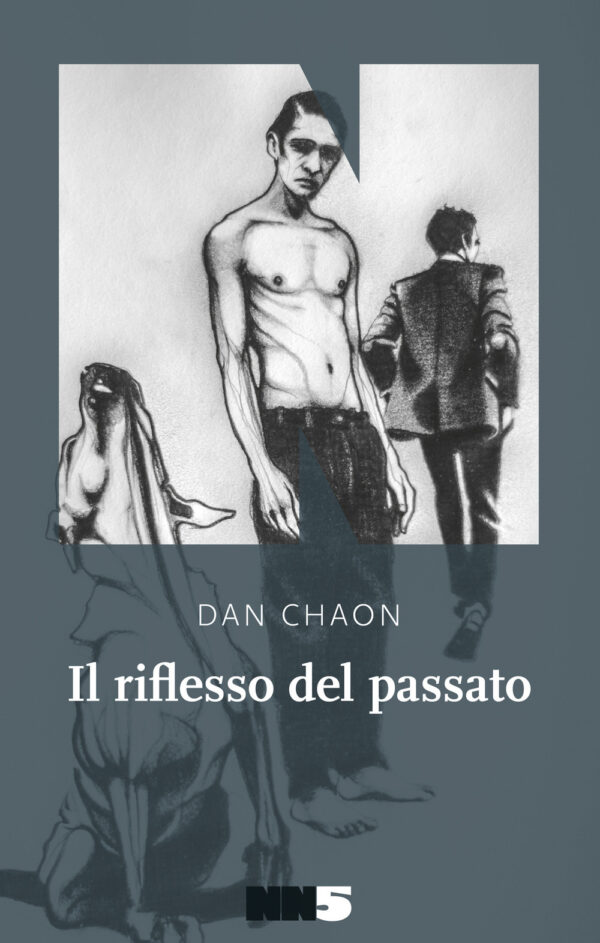 Libro riflesso del passato di Dan Chaon - ean 9788894938852 - NN Editore