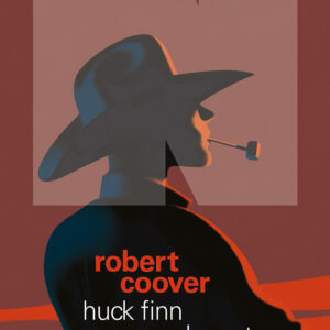 Libro Huck Finn nel West di Robert Coover - ean 9788894938975 - NN Editore