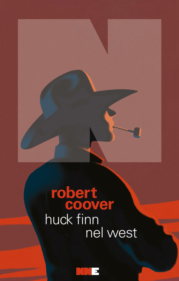 Libro Huck Finn nel West di Robert Coover - ean 9788894938975 - NN Editore