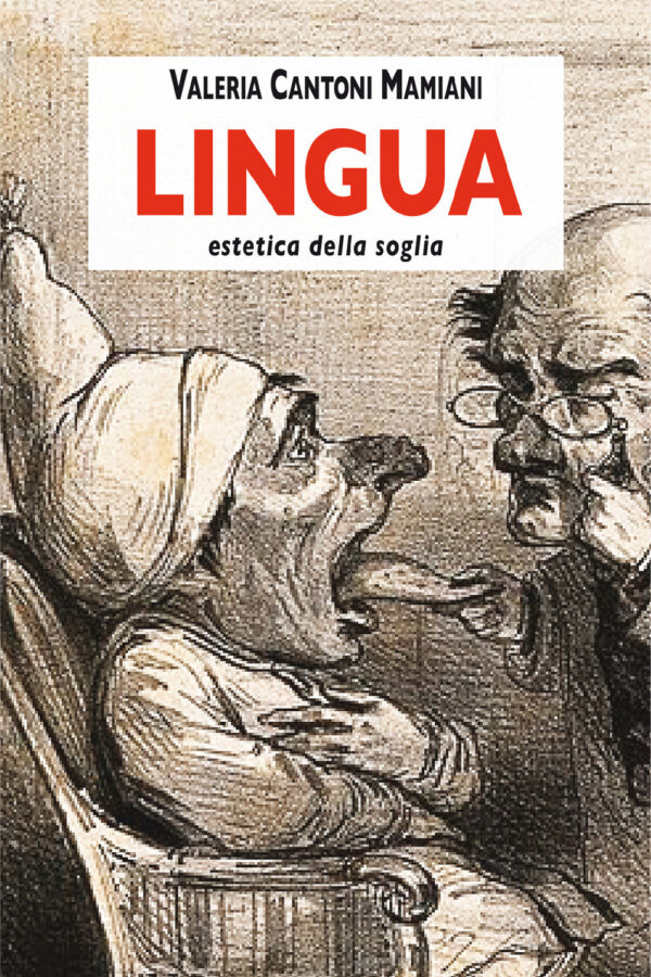 Libro Lingua. Estetica della soglia di Valeria Cantoni Mamiani - ean 9788894947427 - Fefè