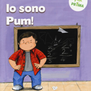 Libro Io sono Pum! di Lodovica Cima - ean 9788894970128 - Coccole Books