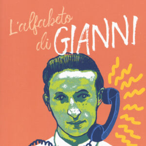 Libro alfabeto di Gianni di Pino Boero; Walter Fochesato - ean 9788894970159 - Coccole Books
