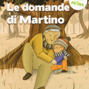 Libro domande di Martino di Sabina Antonelli - ean 9788894970296 - Coccole Books