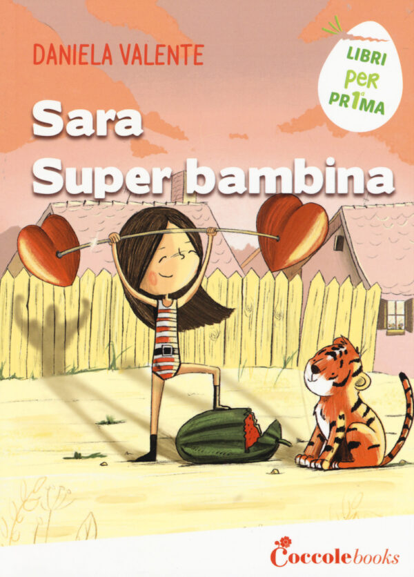 Libro Sara super bambina di Daniela Valente - ean 9788894970302 - Coccole Books