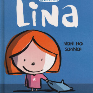 Libro Non ho sonno! Lina di Barroux - ean 9788894970340 - Coccole Books