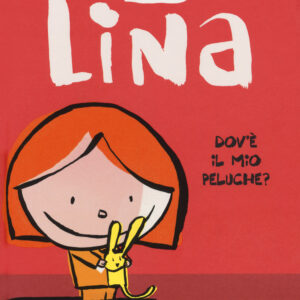 Libro Dov'è il mio peluche? Lina di Barroux - ean 9788894970364 - Coccole Books