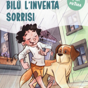 Libro Bilù l'inventa sorrisi di Daniela Palumbo - ean 9788894970388 - Coccole Books