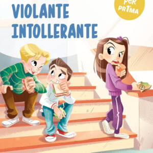 Libro Violante intollerante di Teresa Porcella - ean 9788894970807 - Coccole Books
