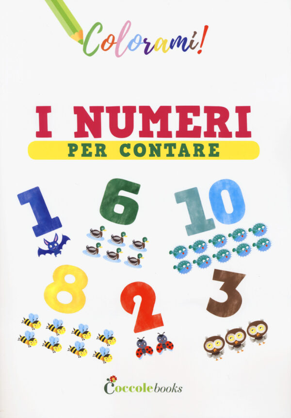 Libro numeri per contare di Silvia Colombo - ean 9788894970937 - Coccole Books
