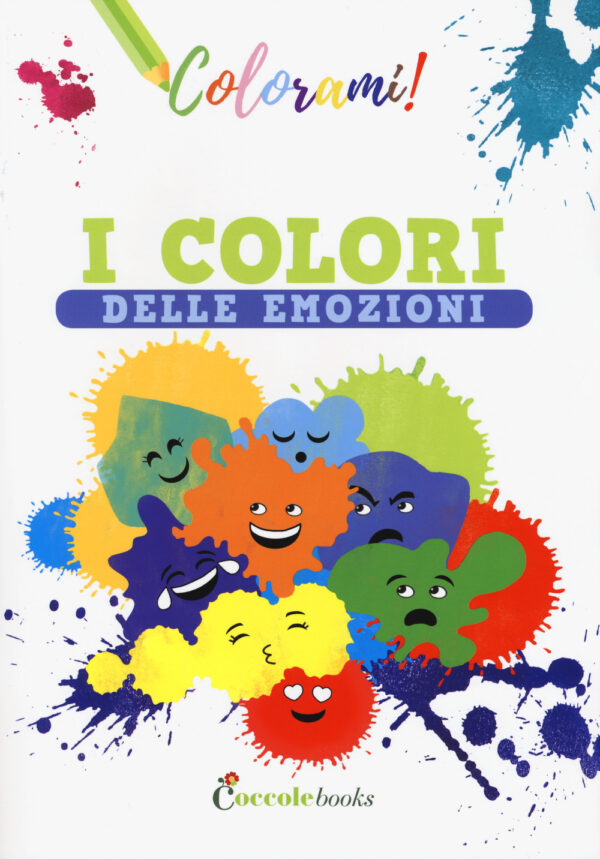 Libro colori delle emozioni di Silvia Colombo - ean 9788894970944 - Coccole Books