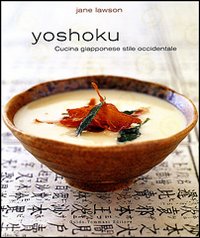 Libro Yoshoku. Cucina giapponese stile occidentale di Jane Lawson - ean 9788895092249 - Guido Tommasi Editore-Datanova