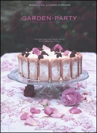 Libro Garden-party di Cléophée de Turckheim; Nathalie Le Foll - ean 9788895092409 - Guido Tommasi Editore-Datanova
