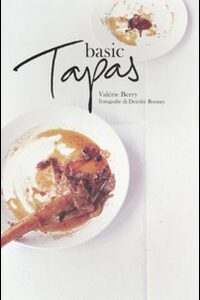 Libro Basic tapas di Valérie Berry - ean 9788895092577 - Guido Tommasi Editore-Datanova